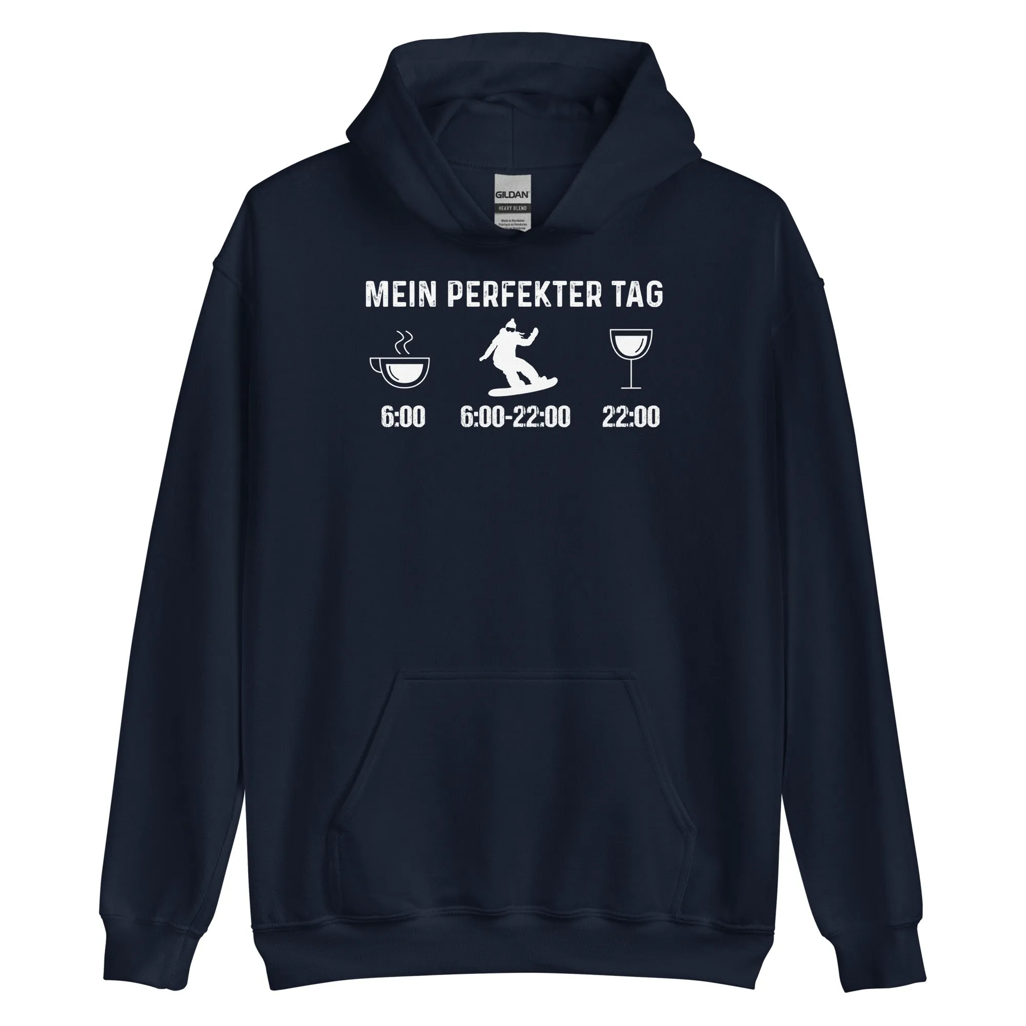 Mein Perfekter Tag - Unisex Hoodie